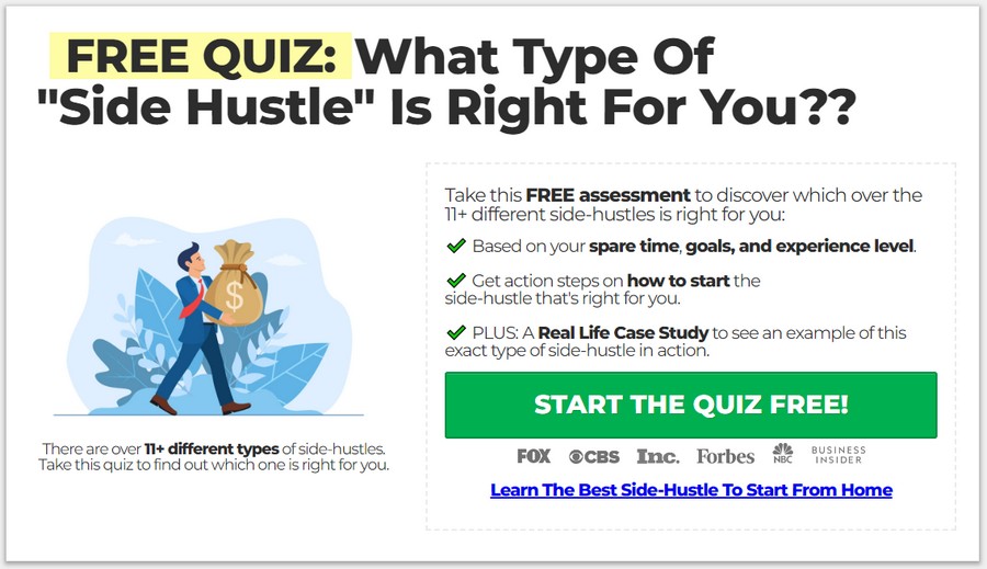 Free Quiz To Let You Discover The Best Side-Hustle For You To Start From Home...