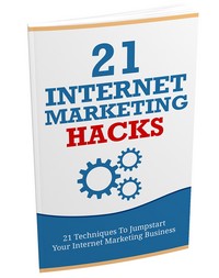 21 Internet Marketing Hacks